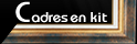 Cadres en kit